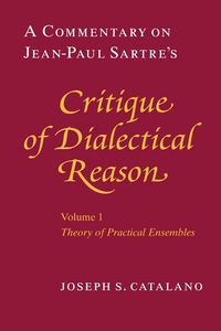 Produktbild: A Commentary on Jean-Paul Sartre's Critique of Dialectical Reason