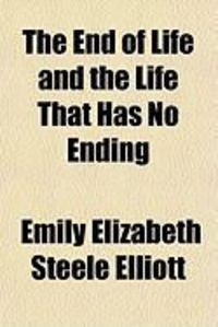Produktbild: The End of Life and the Life That Has No Ending