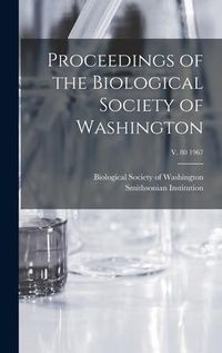 Produktbild: Proceedings of the Biological Society of Washington; v. 80 1967
