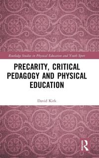 Produktbild: Precarity, Critical Pedagogy and Physical Education