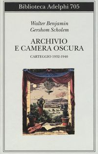 Produktbild: Archivio e camera oscura. Carteggio 1932-1940