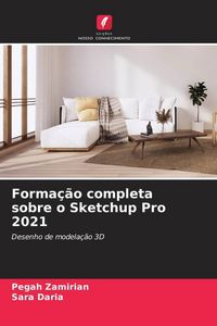Produktbild: Forma&ccedil;&atilde;o completa sobre o Sketchup Pro 2021