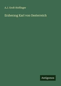 Produktbild: Erzherzog Karl von Oesterreich