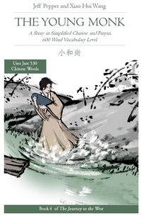 Produktbild: The Young Monk: A Story in Simplified Chinese and Pinyin, 600 Word Vocabulary