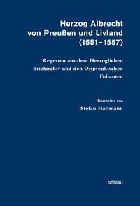 Produktbild: Herzog Albrecht von Preu&szlig;en und Livland (1551-1557)