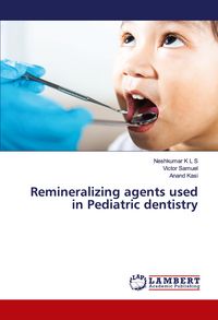 Produktbild: Remineralizing agents used in Pediatric dentistry