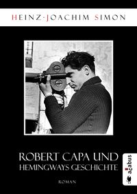 Produktbild: Robert Capa und Hemingways Geschichte