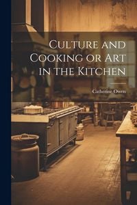 Produktbild: Culture and Cooking or Art in the Kitchen