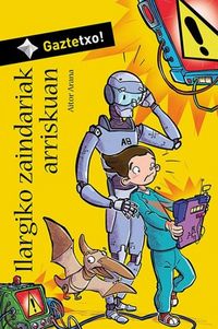 Produktbild: Ilargiko zaindariak arriskuan