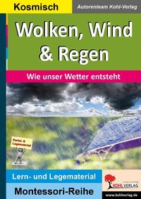 Bild vom Artikel Wolken, Wind & Regen vom Autor Autorenteam Kohl-Verlag