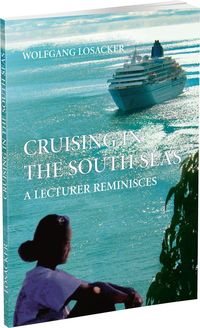 Bild vom Artikel Cruising in The South Seas vom Autor Wolfgang Losacker