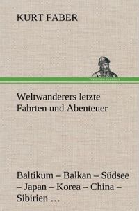 Produktbild: Weltwanderers letzte Fahrten und Abenteuer