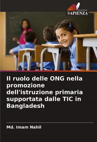 Produktbild: Il ruolo delle ONG nella promozione dell'istruzione primaria supportata dalle TIC in Bangladesh
