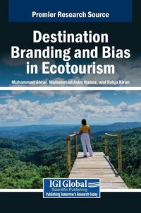 Produktbild: Destination Branding and Bias in Ecotourism