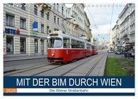 Produktbild: Mit der Bim durch Wien - Die Wiener Stra&szlig;enbahn (Wandkalender 2026 DIN A4 quer), CALVENDO Monatskalender