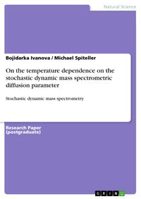 Produktbild: On the temperature dependence on the stochastic dynamic mass spectrometric diffusion parameter