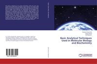 Produktbild: Basic Analytical Techniques Used in Molecular Biology and Biochemistry
