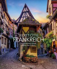 Bild vom Artikel Secret Citys Frankreich vom Autor Klaus Simon