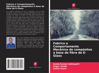 Produktbild: Fabrico e Comportamento Mec&acirc;nico de comp&oacute;sitos &agrave; base de fibra de E-Glass