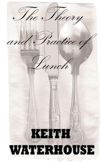 Produktbild: The Theory and Practice of Lunch