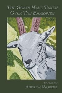 Produktbild: The Goats Have Taken Over The Barracks