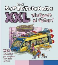 Produktbild: Els Supertafaners XXL viatgem al futur!