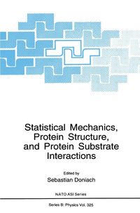 Produktbild: Statistical Mechanics, Protein Structure, and Protein Substrate Interactions