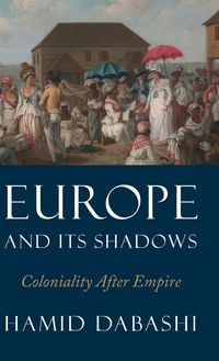 Produktbild: Europe and Its Shadows
