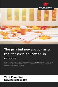 Produktbild: The printed newspaper as a tool for civic education in schools