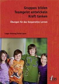 Produktbild: Gruppen bilden, Teamgeist entwickeln, Kraft tanken