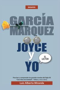 Produktbild: Garcia Marquez, Joyce Y Yo