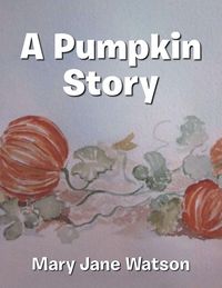 Produktbild: A Pumpkin Story