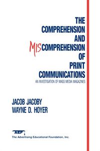 Produktbild: The Comprehension and Miscomprehension of Print Communication
