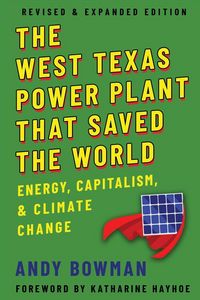 Produktbild: West Texas Power Plant That Saved the World