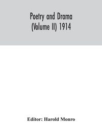 Produktbild: Poetry and drama (Volume II) 1914