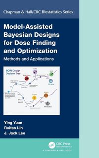 Produktbild: Model-Assisted Bayesian Designs for Dose Finding and Optimization