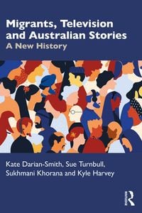 Produktbild: Migrants, Television and Australian Stories
