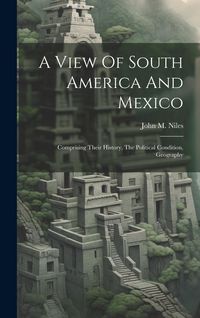 Produktbild: A View Of South America And Mexico