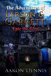 Produktbild: Adventures of Larson and Garrett, Epic the First