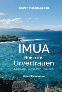 Produktbild: IMUA Reise ins Urvertrauen