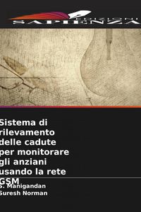 Produktbild: Sistema di rilevamento delle cadute per monitorare gli anziani usando la rete GSM