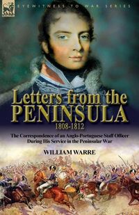Produktbild: Letters from the Peninsula 1808-1812