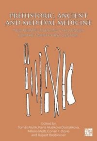 Produktbild: Prehistoric, Ancient and Medieval Medicine