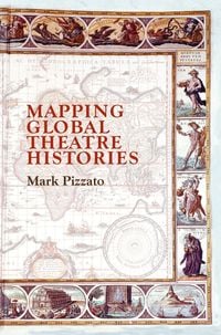 Produktbild: Mapping Global Theatre Histories