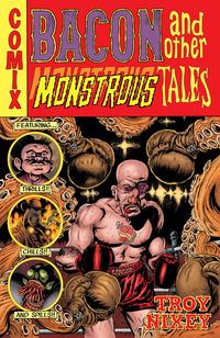 Produktbild: Nixey, T: Bacon and Other Monstrous Tales