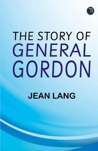 Produktbild: The Story of General Gordon