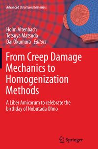 Produktbild: From Creep Damage Mechanics to Homogenization Methods