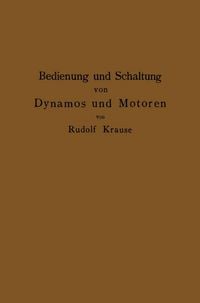 Produktbild: Bedienung und Schaltung von Dynamos und Motoren sowie f&uuml;r kleine Anlagen ohne und mit Akkumulatoren