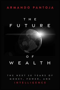 Produktbild: The Future of Wealth