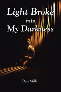 Produktbild: Light Broke into My Darkness